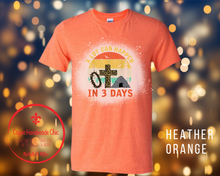 Load image into Gallery viewer, Alot Can Happen In Three Days 3 Design Choices 2 Color Choices Bleached Unisex Adult Tee