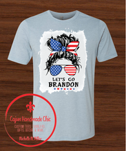 Load image into Gallery viewer, Let’s Go Brandon Messy Bun Bleached Adult Unisex Tee