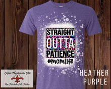 Load image into Gallery viewer, Straight Outta Patience #MomLife Bleached Unisex Adult Tee