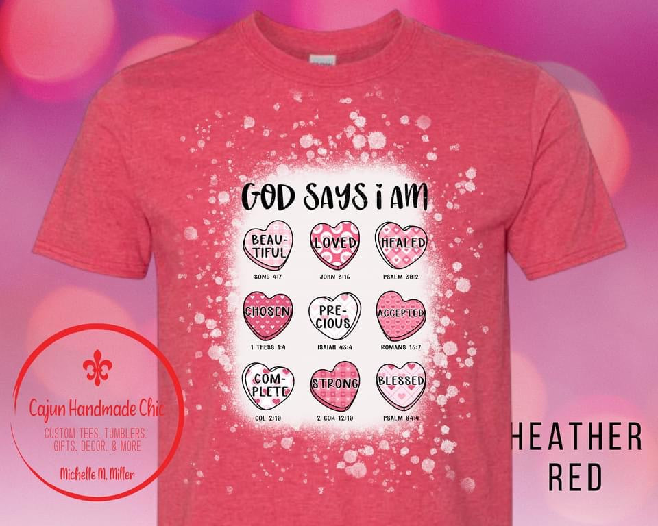 God Says I Am Valentine Hearts Bleached Unisex Adult Tee