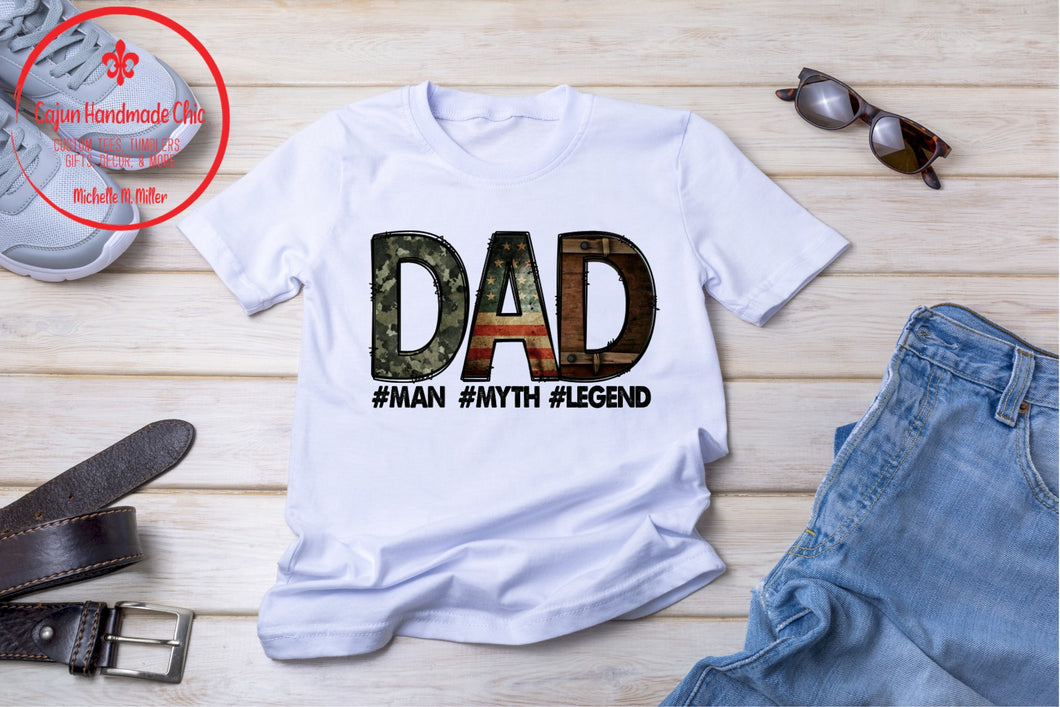 Dad Man Myth Legend Unisex Adult Tee