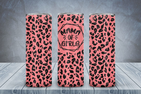 Mama of Girls Pink Leopard Tumbler