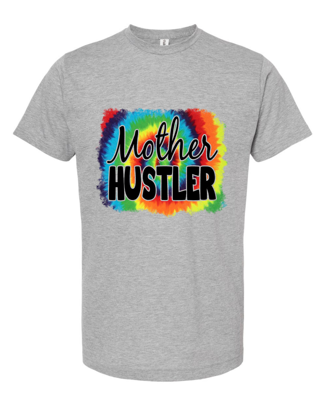 Mother Hustler Tie Die Unisex Adult Tee