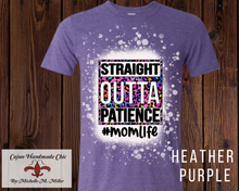 Load image into Gallery viewer, Straight Outta Patience #MomLife Bleached Unisex Adult Tee
